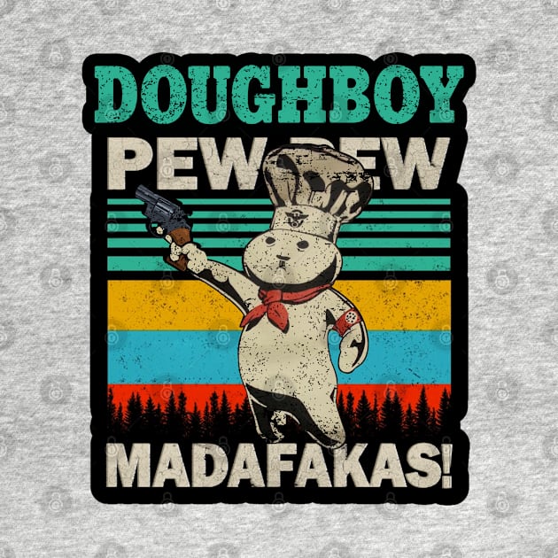 VINTAGE DOUGHBOYS PEW PEW by Angelmuvon